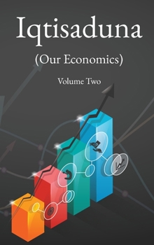 Hardcover Iqtisaduna (Our Economics) Volume Two Book