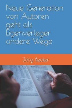 Neue Generation von Autoren geht als Eigenverleger andere Wege