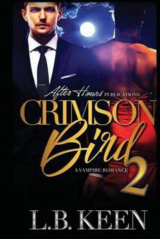 Crimson Bird 2 - Book #2 of the Crimson