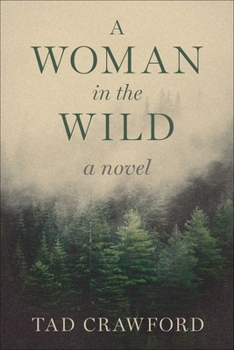 Hardcover A Woman in the Wild Book