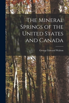 Paperback The Mineral Springs of the United States and Canada Book