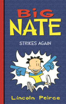 Library Binding Big Nate Strikes Again Book