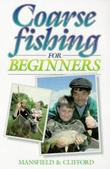 Paperback Coarse Fishing for Beginners Book
