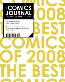 The Comics Journal #296 - Book #296 of the Comics Journal