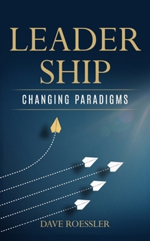 Paperback Leadership: Changing Paradigms Book