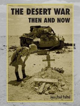 Hardcover The Desert War: Then and Now Book