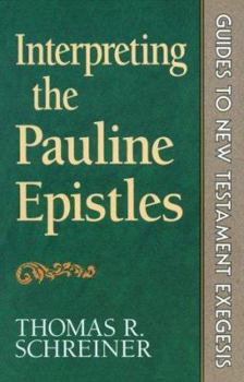 Paperback Interpreting the Pauline Epistles Book