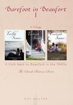 Hardcover Barefoot in Beaufort I: A Visit Back to Beaufort in the 1940s Book