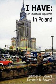 I HAVE: An Educational Experience in Poland