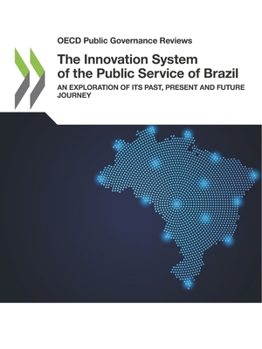 Paperback The Innovation System of the Public Service of Brazil Book