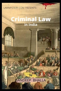 Paperback Criminal Law in India: Crime Investigation, Law, Practice and Procedure in India Book