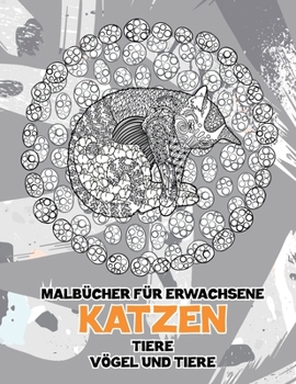 Paperback Malb?cher f?r Erwachsene - V?gel und Tiere - Tiere - Katzen [German] Book