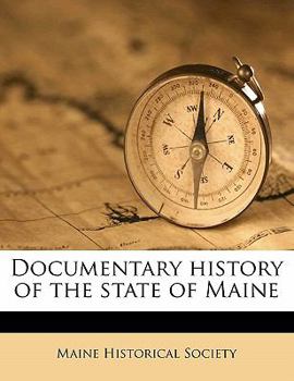 Documentary History Of The State Of Maine; Volume 11