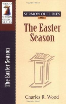 Paperback Sermon Outlines on the Easter Season Book