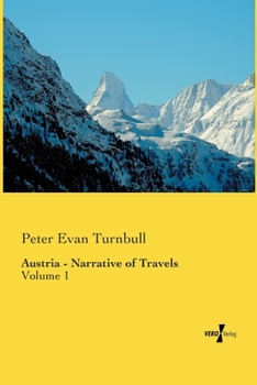 Paperback Austria - Narrative of Travels: Volume 1 Book