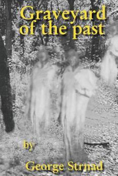 Paperback The Graveyard of the past Book