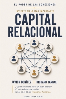 Paperback Capital Relacional: El poder de las relaciones [Spanish] Book
