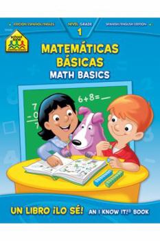 Paperback School Zone - Bilingual Math Basics 1 Workbook - 64 Pages, Ages 6 to 7, 1st Grade, ESL, Language Immersion, Addition, Subtraction, and More (Spanish and English Edition) (Spanish Edition) [Spanish] Book