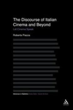 Paperback The Discourse of Italian Cinema and Beyond: Let Cinema Speak Book