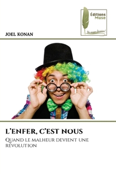 Paperback L'Enfer, c'Est Nous [French] Book