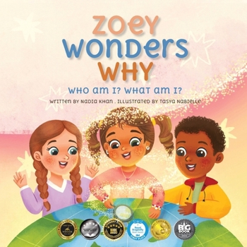 Paperback Zoey Wonders Why: What am I? Who am I? Book