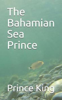 Paperback The Bahamian Sea Prince Book