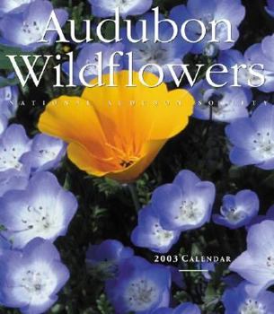 Audubon Wildflowers 2003 Calendar