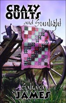 Paperback Crazy Quilts And Sunlight Book