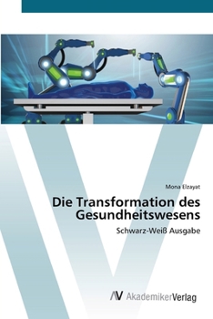Die Transformation des Gesundheitswesens (German Edition)