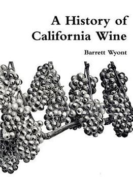 Paperback A History of California Wine Book