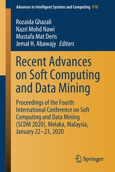 Paperback Recent Advances on Soft Computing and Data Mining: Proceedings of the Fourth International Conference on Soft Computing and Data Mining (Scdm 2020), M Book