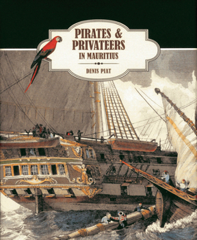 Hardcover Pirates & Privateers in Mauritius Book