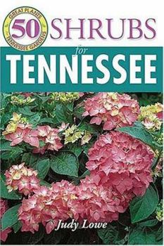 Paperback 50 Great Shrubs for Tennessee Book