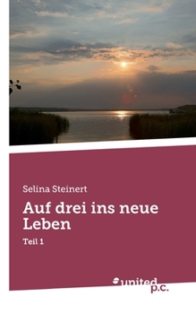 Paperback Auf drei ins neue Leben: Teil 1 [German] Book