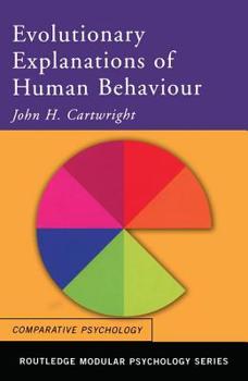 Paperback Evolutionary Explanations of Human Behaviour Book