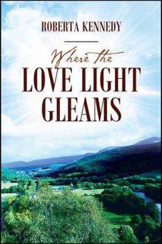 Paperback Where the Love Light Gleams Book