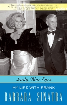 Paperback Lady Blue Eyes: My Life with Frank Book