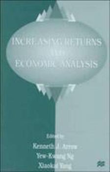 Hardcover Increasing Returns and Economic Analysis Book