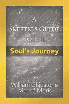 Paperback A Skeptic's Guide to the Soul's Journey Book