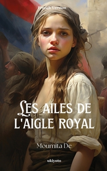 Paperback Les ailes de l'aigle royal [French] Book