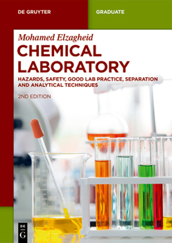 Paperback Chemical Laboratory: Hazards, Safety, Good Lab Practice, Separation and Analytical Techniques Book