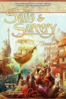 Paperback Sails & Sorcery: Tales of Nautical Fantasy Book