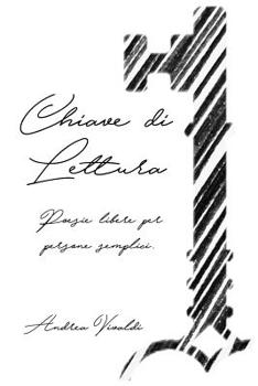 Paperback Chiave di lettura: Poesie libere per persone semplici. [Italian] Book