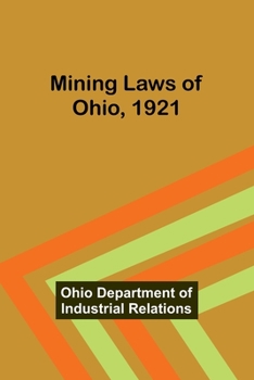 Paperback Mining Laws of Ohio, 1921 Book