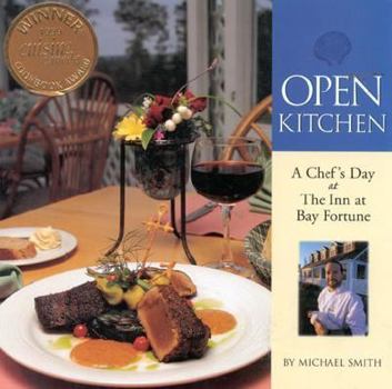 Paperback Open Kitchen: A Chef's Day at the Inn at Bay Fortune Book