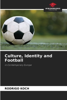 Paperback Culture, Identity and Football Book