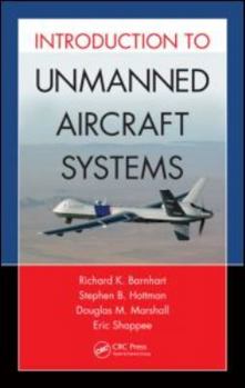 Hardcover Introduction to Unmanned Aircraft Systems Book