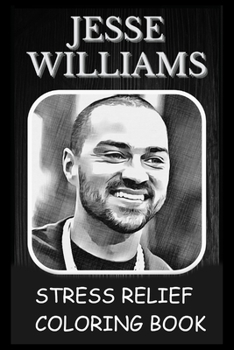 Paperback Stress Relief Coloring Book: Colouring Jesse Williams Book