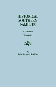 Paperback Historical Southern Families. in 23 Volumes. Voume III Book