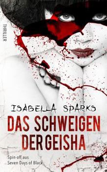 Paperback Das Schweigen der Geisha: Yukis Rache [German] Book